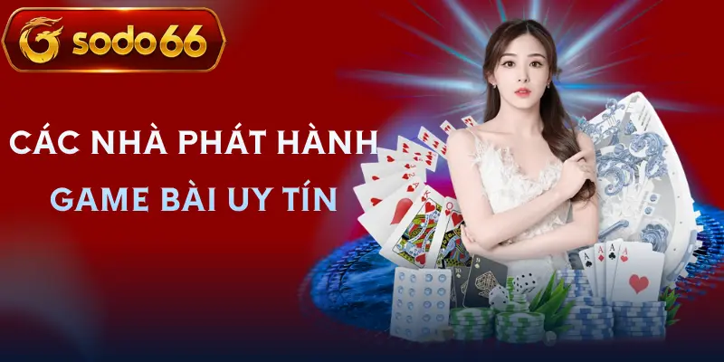 game bai sodo66 nha phat hanh