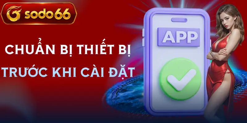 tai app sodo66 chuan bi